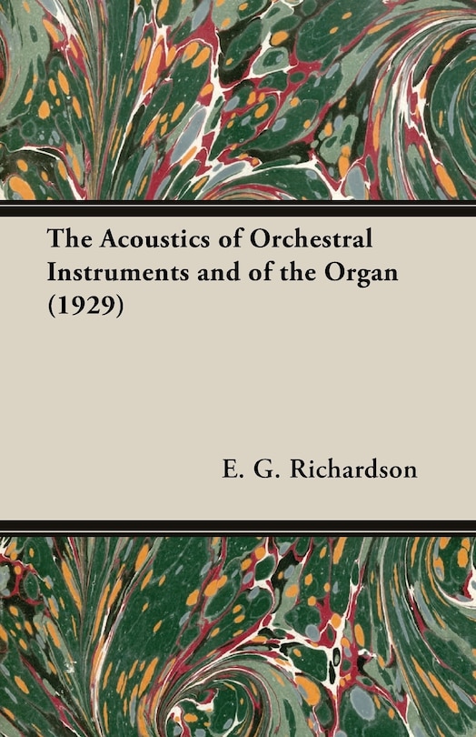 Couverture_The Acoustics of Orchestral Instruments and of the Organ (1929)