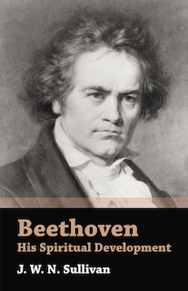 Front cover_Beethoven - His Spiritual Development