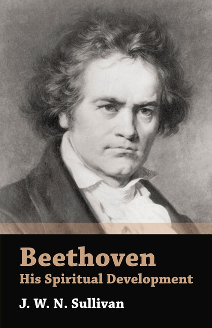 Front cover_Beethoven - His Spiritual Development