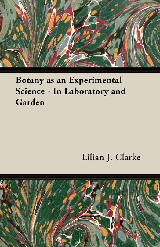 Couverture_Botany as an Experimental Science - In Laboratory and Garden