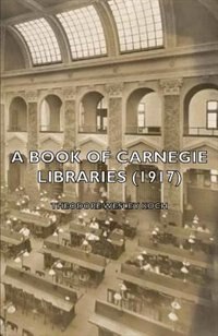 Front cover_A Book of Carnegie Libraries (1917)