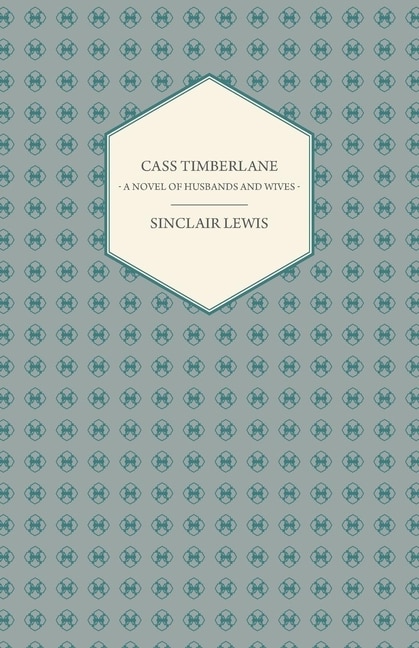 Front cover_Cass Timberlane - A Novel of Husbands and Wives