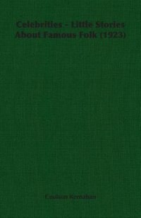 Front cover_Celebrities - Little Stories about Famous Folk (1923)