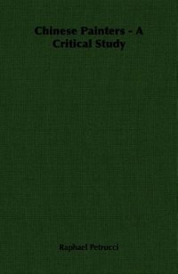 Front cover_Chinese Painters - A Critical Study