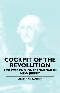 Couverture_Cockpit of the Revolution - The War for Independence in New Jersey