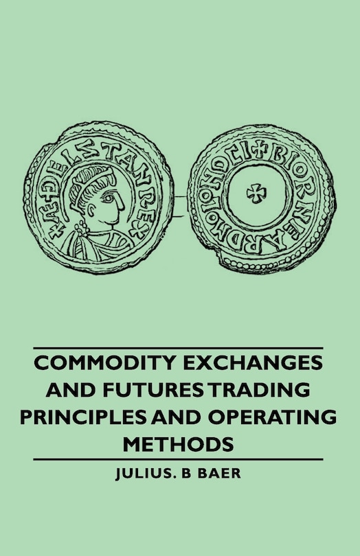 Couverture_Commodity Exchanges and Futures Trading - Principles and Operating Methods