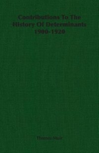 Front cover_Contributions To The History Of Determinants 1900-1920