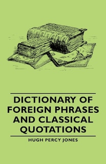 Couverture_Dictionary of Foreign Phrases and Classical Quotations
