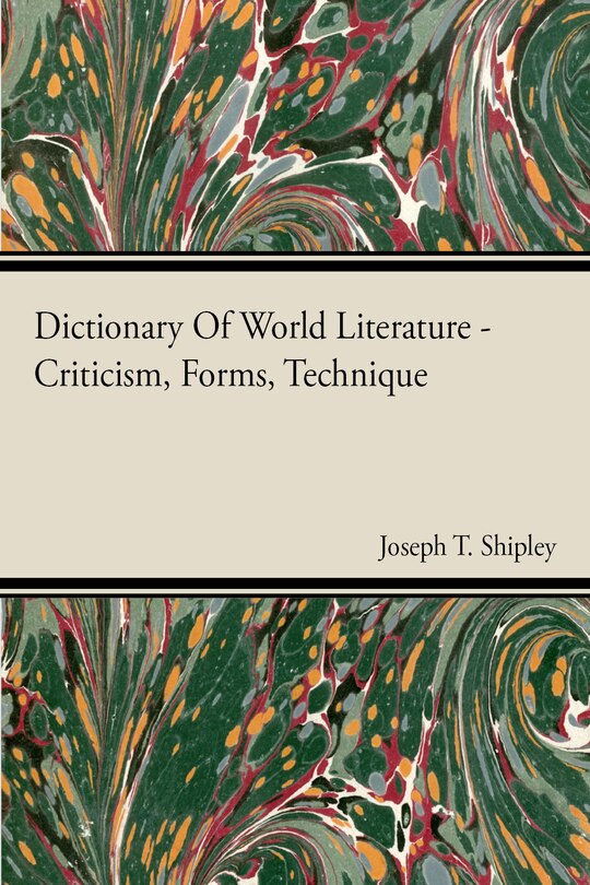 Couverture_Dictionary Of World Literature - Criticism, Forms, Technique