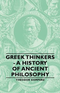 Couverture_Greek Thinkers - A History of Ancient Philosophy