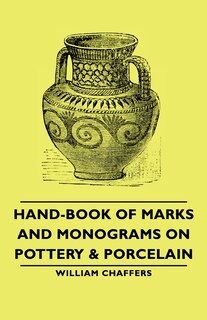 Front cover_Hand-Book of Marks and Monograms on Pottery & Porcelain