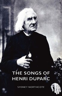 Front cover_The Songs of Henri Duparc