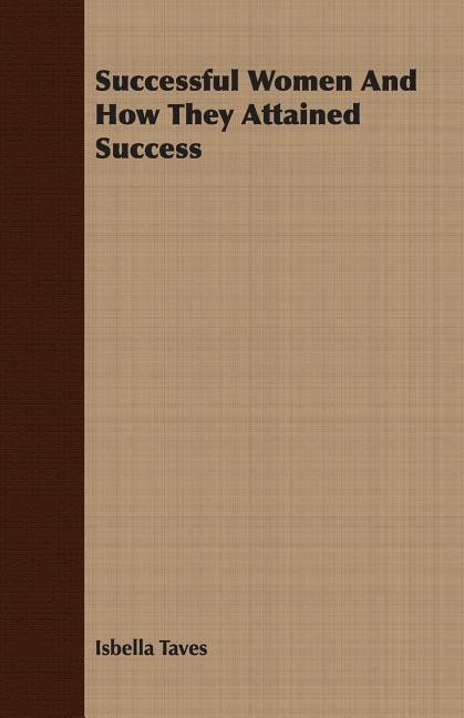 Front cover_Successful Women And How They Attained Success