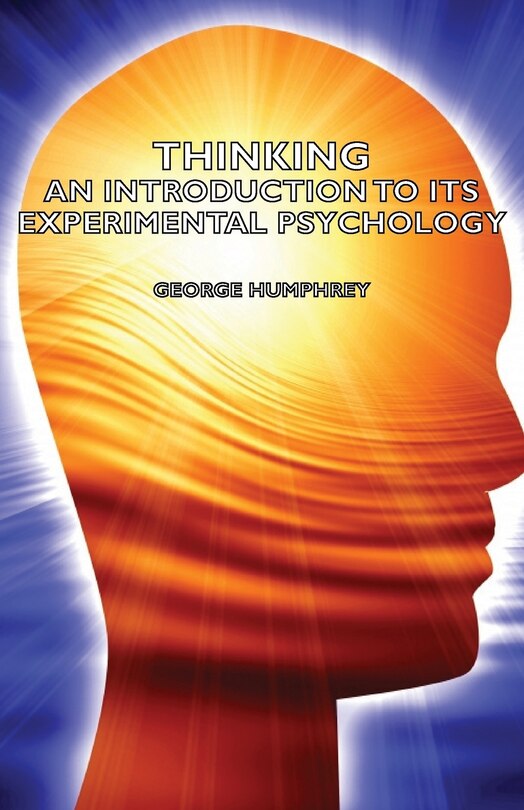 Front cover_Thinking - An Introduction to Its Experimental Psychology