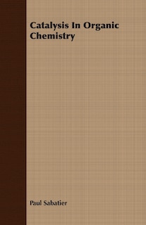 Front cover_Catalysis In Organic Chemistry