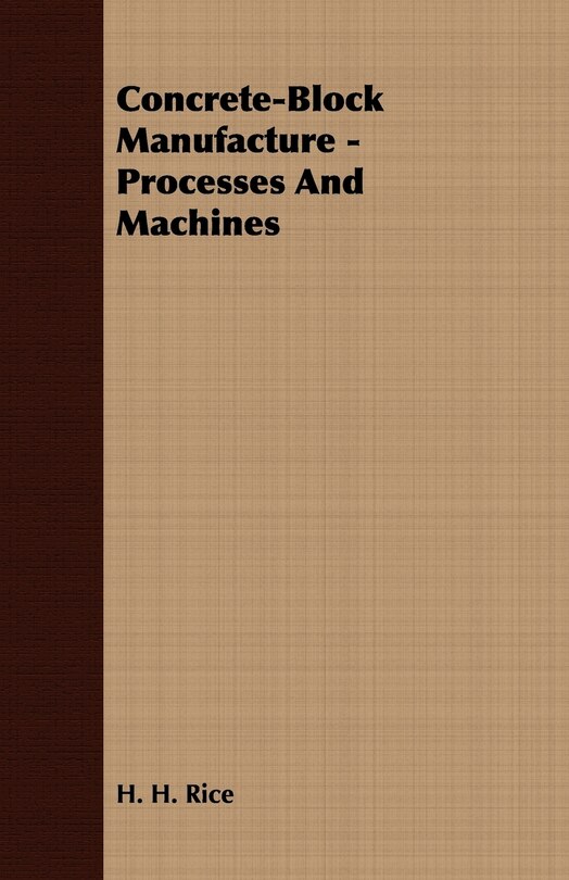 Front cover_Concrete-Block Manufacture - Processes and Machines