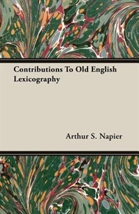 Front cover_Contributions To Old English Lexicography