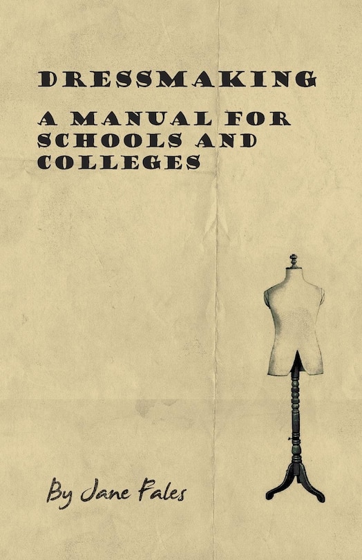 Couverture_Dressmaking - A Manual for Schools and Colleges