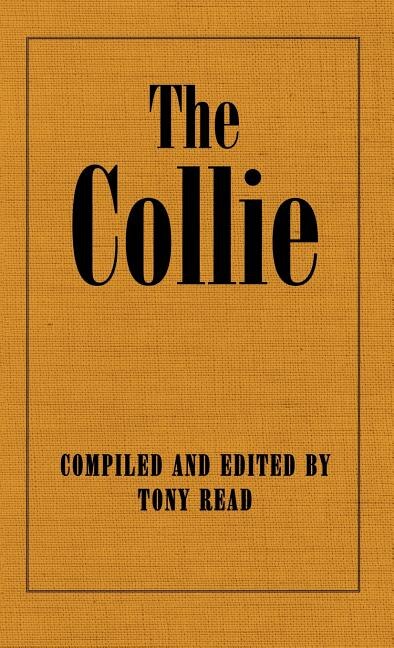 Couverture_The Collie Or Sheepdog In Show And Work - Its History & Origins