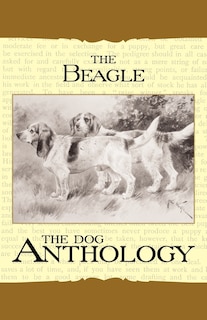Front cover_The Beagle - A Dog Anthology (A Vintage Dog Books Breed Classic)