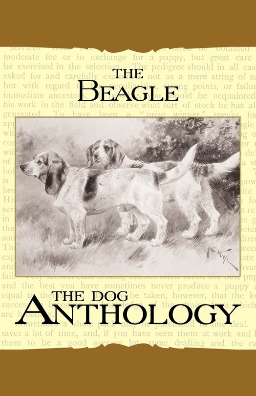 Front cover_The Beagle - A Dog Anthology (A Vintage Dog Books Breed Classic)