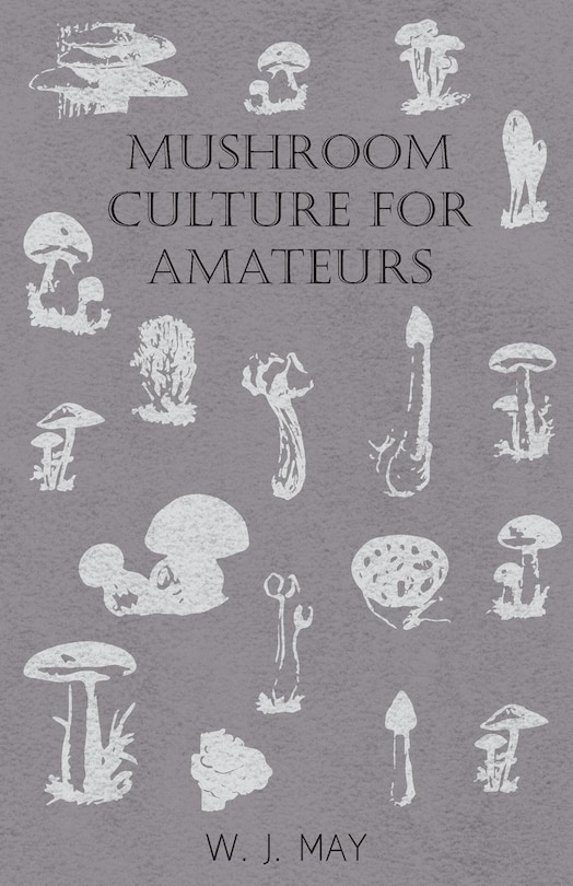Couverture_Mushroom Culture for Amateurs