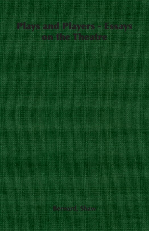 Couverture_Plays and Players - Essays on the Theatre
