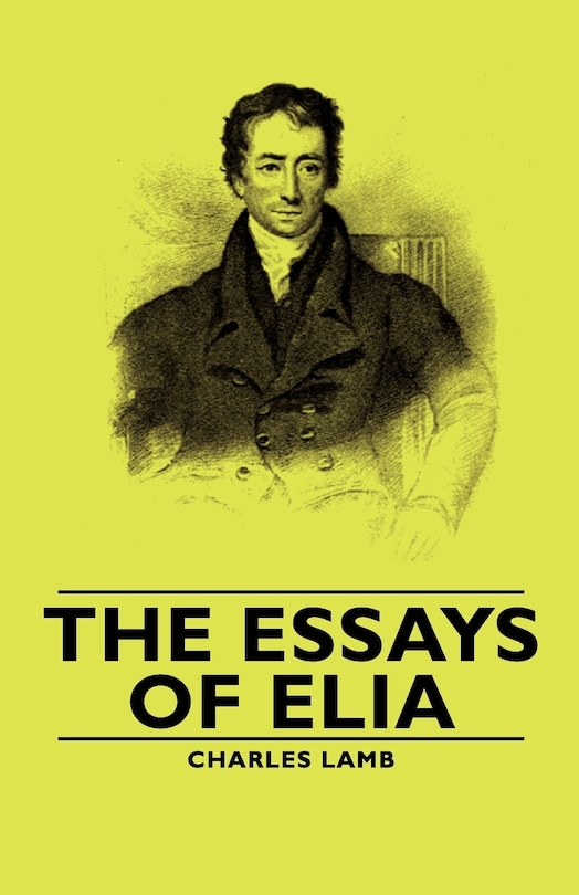 The Essays of Elia