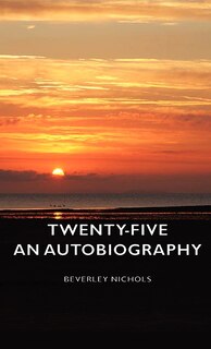 Front cover_Twenty-Five - An Autobiography