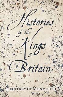 Couverture_Histories of the Kings of Britain