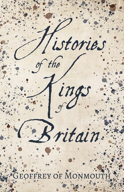 Couverture_Histories of the Kings of Britain