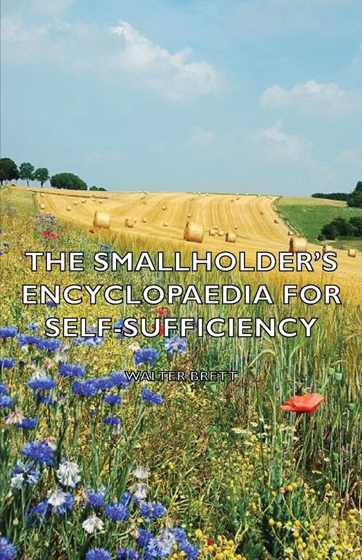 The Smallholder's Encyclopaedia for Self-Sufficiency