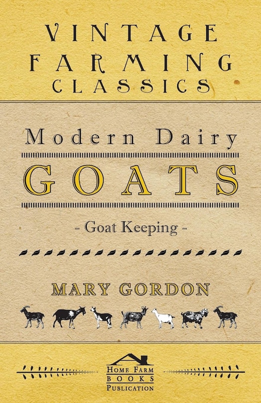 Front cover_Modern Dairy Goats -Goat Keeping