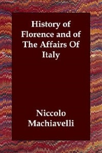 Couverture_History Of Florence And Of The Affairs Of Italy