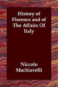 Couverture_History Of Florence And Of The Affairs Of Italy