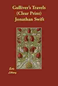 Gulliver's Travels (clear Print) by JONATHAN SWIFT