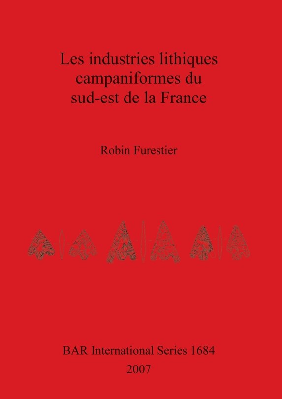 Front cover_Les industries lithiques campaniformes du sud-est de la France