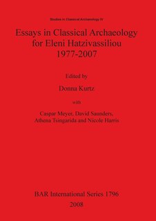 Front cover_Essays in Classical Archaeology for Eleni Hatzivassiliou