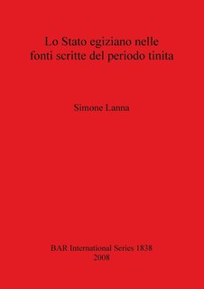 Front cover_Lo Stato egiziano nelle fonti scritte del periodo tinita