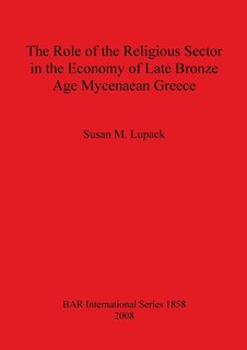 Couverture_The Role of the Religious Sector in the Economy of Late Bronze Age Mycenaean Greece