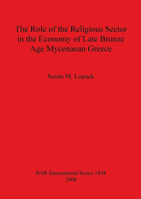 Couverture_The Role of the Religious Sector in the Economy of Late Bronze Age Mycenaean Greece