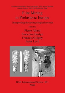 Couverture_Flint Mining in Prehistoric Europe