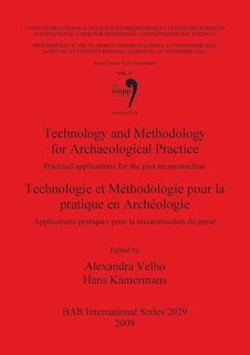 Front cover_Technology and Methodology for Archaeological Practice / Technologie et Méthodologie pour la pratique en Archéologie