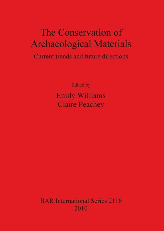 Front cover_The Conservation of Archaeological Materials