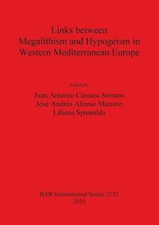 Couverture_Links between Megalithism and Hypogeism in Western Mediterranean Europe