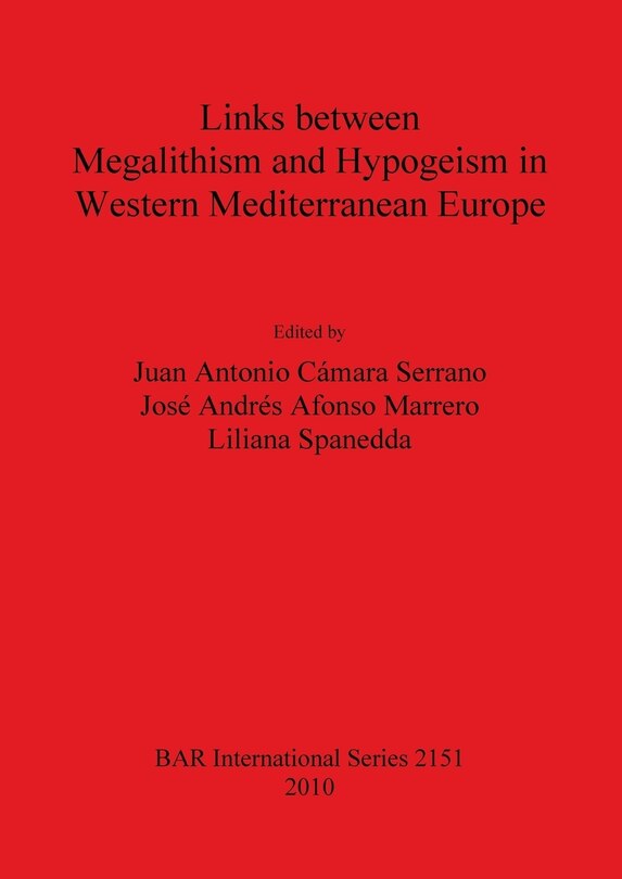 Couverture_Links between Megalithism and Hypogeism in Western Mediterranean Europe