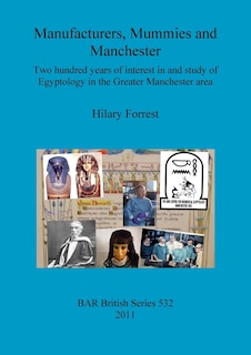 Front cover_Manufacturers, Mummies and Manchester