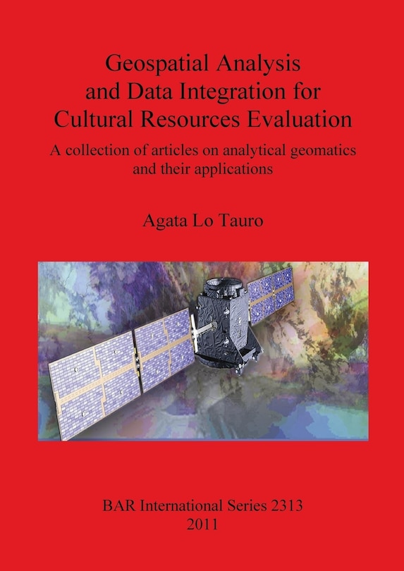 Couverture_Geospatial Analysis and Data Integration for Cultural Resources Evaluation