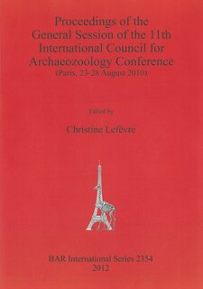 Couverture_Proceedings of the General Session of the 11th International Council for Archaeozoology Conference