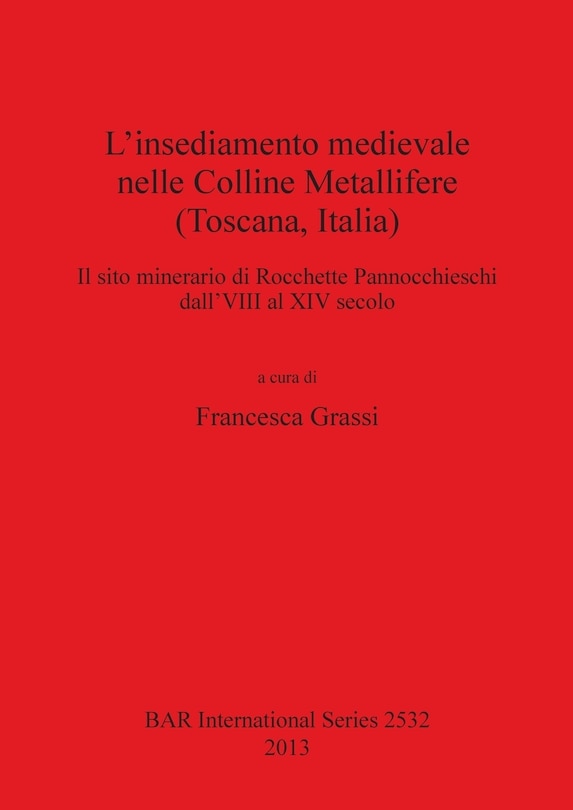 Front cover_L'insediamento medievale nelle Colline Metallifere (Toscana, Italia)